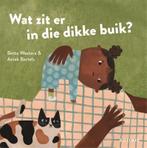 Wat zit er in die dikke buik? 9789025777678 Bette Westera, Livres, Livres pour enfants | 0 an et plus, Verzenden, Bette Westera