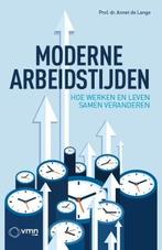 Moderne arbeidstijden 9789462158962 Annet de Lange, Boeken, Verzenden, Zo goed als nieuw, Annet de Lange