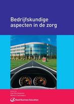 Bedrijfskundige aspecten in de zorg 9789035246454, Verzenden, Gelezen