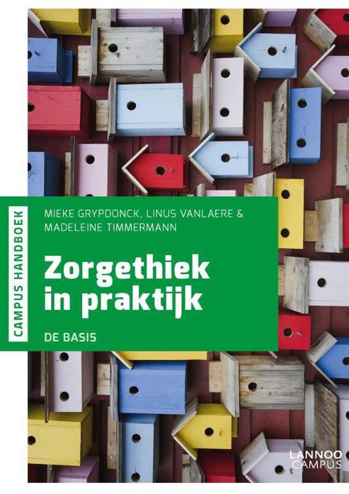 Zorgethiek in praktijk / Campus handboek 9789401450539, Boeken, Politiek en Maatschappij, Zo goed als nieuw, Verzenden