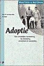 Adoptie / Praktisch & pastoraal 9789050302654, Boeken, Verzenden, Gelezen, P.P. van Dorp-Stolk