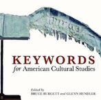 Keywords for American Cultural Studies 9780814799482, Livres, Verzenden, Glenn Hendler, Glenn Hendler