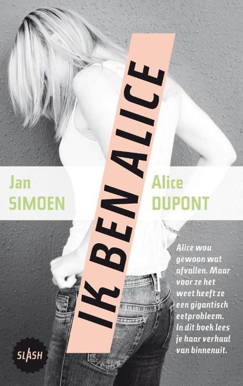 Ik ben Alice / Slash / 8 9789045111629 Jan Simoen, Boeken, Kinderboeken | Jeugd | 13 jaar en ouder, Gelezen, Verzenden