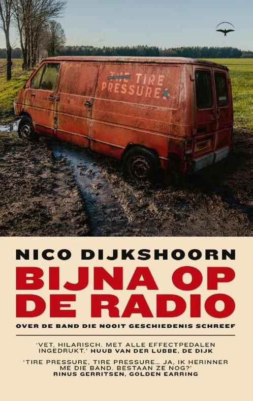 Bijna op de radio 9789400409040 Nico Dijkshoorn, Boeken, Overige Boeken, Gelezen, Verzenden