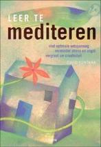 Leer Te Mediteren 9789089980045, Boeken, Gelezen, David Fontana, Verzenden