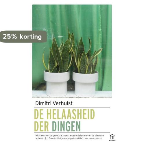 De helaasheid der dingen 9789046706220 Dimitri Verhulst, Boeken, Romans, Zo goed als nieuw, Verzenden