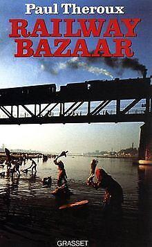 Railway bazaar  Theroux, Paul  Book, Livres, Livres Autre, Envoi