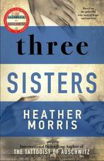 Three Sisters 9781838772642 Heather Morris, Boeken, Verzenden, Zo goed als nieuw, Heather Morris