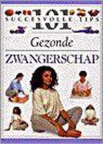 Gezonde zwangerschap / 101 succesvolle tips 9789021593272, Boeken, Verzenden, Gelezen, E. Fenwick