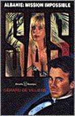 Albanie: Mission Impossible / SAS / 133 9789044928099, Boeken, Verzenden, Gelezen, Gérard de Villiers