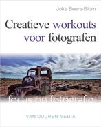 Focus op fotografie - Creatieve workouts voor fotografen, Joke Beers-Blom, Beers - Blom, Joke, Verzenden