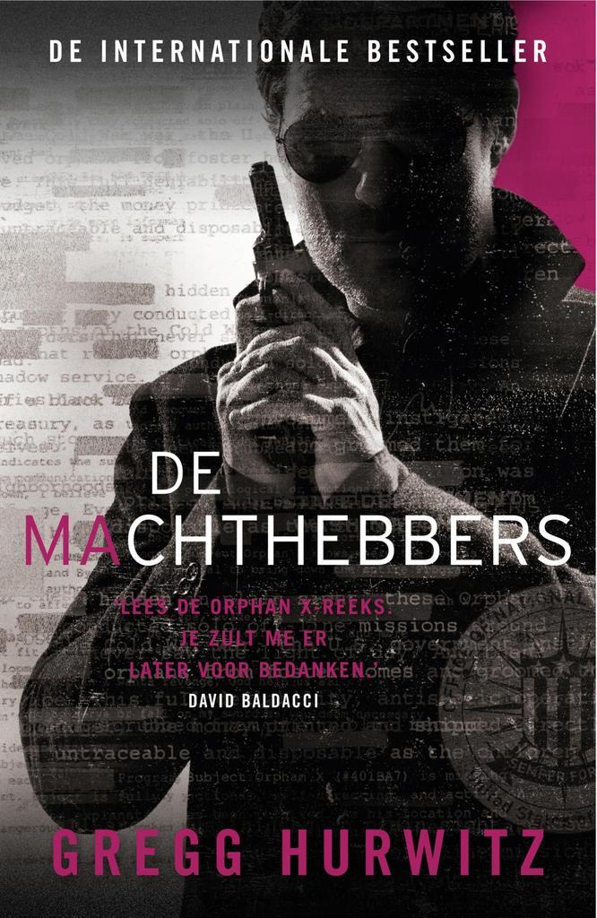 De machthebbers / Orphan X / 7 9789400514102 Gregg Hurwitz, Boeken, Thrillers, Zo goed als nieuw, Verzenden