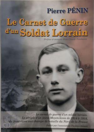 Le carnet de guerre dun soldat Lorrain, Livres, Langue | Langues Autre, Envoi