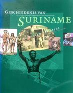 GESCHIEDENIS VAN SURINAME. 9789060118375 DALHUISEN, Boeken, Verzenden, Gelezen, DALHUISEN