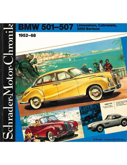 BMW 501-507, LIMOUSINEN, CABRIOLETS, 32OO BERTONE 1952-68,, Livres, Autos | Livres