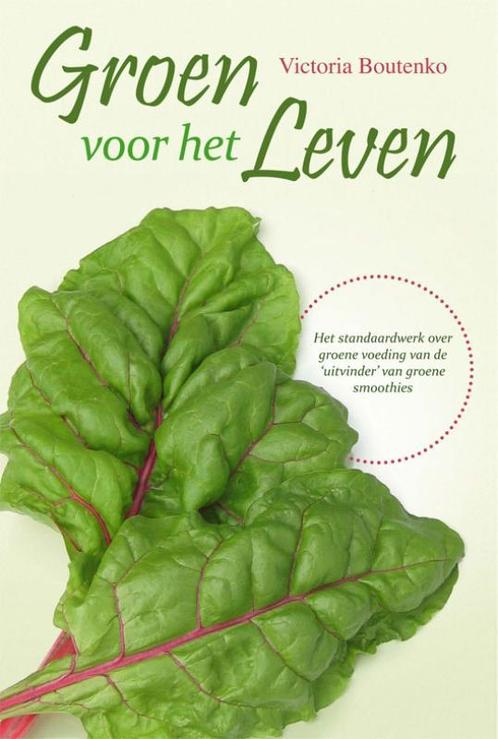 Groen voor het leven 9789077463178 Victoria Boutenko, Boeken, Gezondheid, Dieet en Voeding, Gelezen, Verzenden