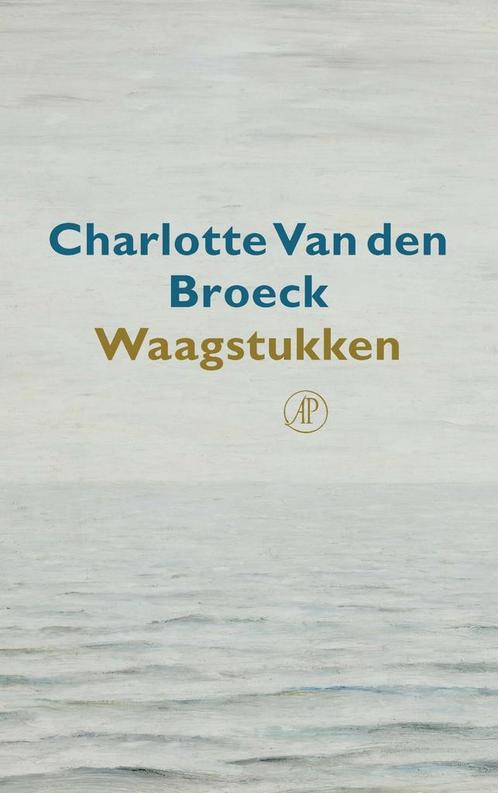 Waagstukken (9789029539661, Charlotte Van den Broeck), Boeken, Romans, Nieuw, Verzenden
