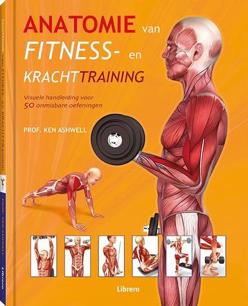 Anatomie van fitness- en krachttraining 9789089989208, Verzenden, Ken Ashwell