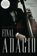 Final Adagio.by Stancic, M. New   ., Stancic, Giselle M., Verzenden