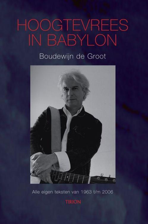 Hoogtevrees in Babylon 9789043909402 B. de Groot, Boeken, Muziek, Gelezen, Verzenden