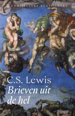 Brieven uit de hel / Christelijke Klassiekers 9789043541053, Boeken, Godsdienst en Theologie, Verzenden, Zo goed als nieuw, C.S. Lewis