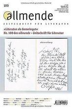 allmende 100: Zeitschrift für Literatur  Hansgeorg Sc..., Hansgeorg Schmidt-Bergmann (Hg.), Matthias Walz (Red.), Verzenden