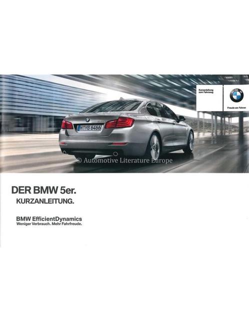 2013 BMW 5 SERIE VERKORT INSTRUCTIEBOEKJE DUITS, Auto diversen, Handleidingen en Instructieboekjes, Ophalen of Verzenden