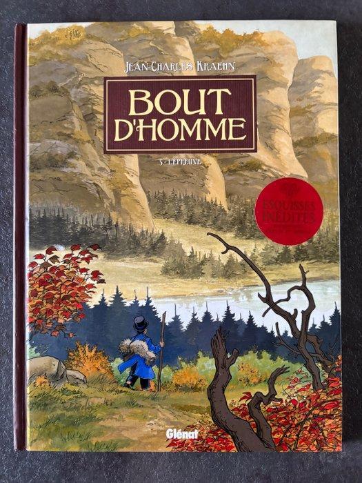 Bout dHomme T5 - LEpreuve + dédicace - C - 1 Album -, Boeken, Stripverhalen