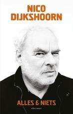 Alles & niets 9789045034454 Nico Dijkshoorn, Boeken, Verzenden, Gelezen, Nico Dijkshoorn
