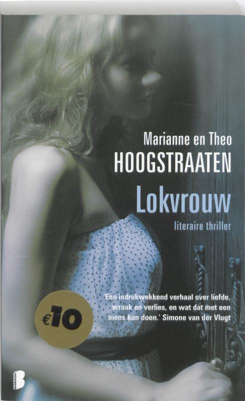 Lokvrouw 9789022556276 Theo Hoogstraaten, Livres, Thrillers, Envoi