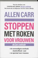 Stoppen met roken voor vrouwen 9789022534281 Allen Carr, Boeken, Verzenden, Gelezen, Allen Carr