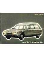 1980 CITROEN CX BREAK 2400 INSTRUCTIEBOEKJE FRANS