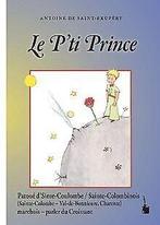 Le Pti Prince: Der kleine Prinz - Croissant (Saint...  Book, Zo goed als nieuw, Verzenden, Saint Exupéry, Antoine de