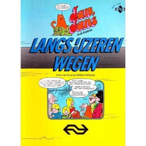 Jan Jans en de kinderen Langs ijzeren wegen 9789066113916, Livres, Livres pour enfants | Jeunesse | 13 ans et plus, Envoi
