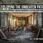 Urbex: Exploring the Unbeaten Path Vol 2 9789082951370, Boeken, Kunst en Cultuur | Fotografie en Design, Verzenden, Gelezen, Bob Thissen