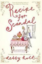 Recipe for Scandal 9781847396549, Livres, Debby Holt, Verzenden
