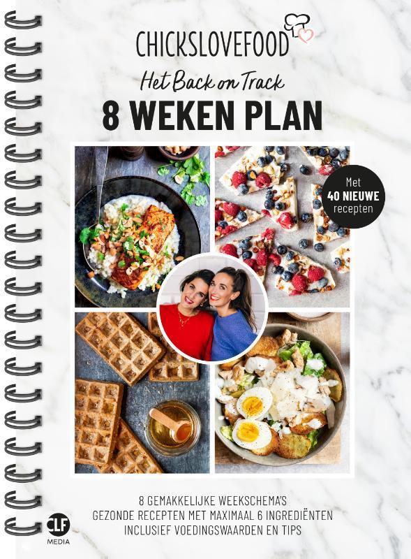 Chickslovefood - Het back on track 8 weken plan /, Boeken, Kookboeken, Zo goed als nieuw, Verzenden