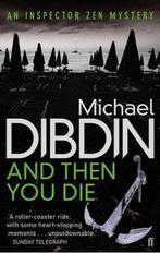 And Then You Die 9780571270866 Michael Dibdin, Verzenden, Michael Dibdin