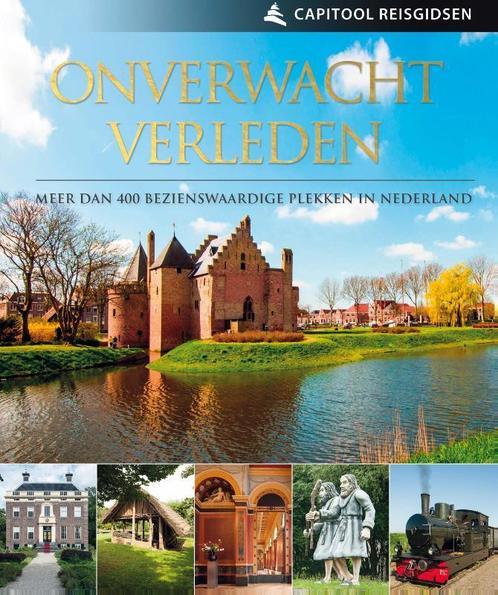 Capitool reisgidsen  -   Onverwacht Verleden 9789000357659, Livres, Guides touristiques, Envoi
