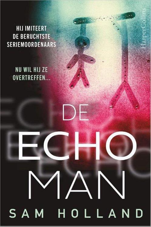De Echoman 9789402712216 Sam Holland, Boeken, Overige Boeken, Gelezen, Verzenden
