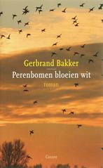 Perenbomen Bloeien Wit 9789059360631, Boeken, Gerbrand Bakker, Gelezen, Verzenden