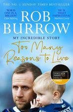 Too Many Reasons to Live 9781529073263 Rob Burrow, Verzenden, Zo goed als nieuw, Rob Burrow