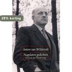 Nagelaten gedichten 9789020960549 A. van Wilderode, Boeken, Verzenden, Gelezen, A. van Wilderode