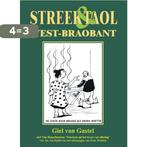 Streek & Taol -  West-Braobant 9789055123865 Giel van Gastel, Boeken, Verzenden, Zo goed als nieuw, Giel van Gastel