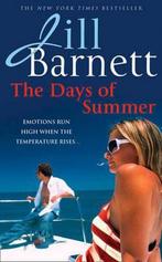 The Days of Summer 9781847560025, Gelezen, Jill Barnett, Verzenden