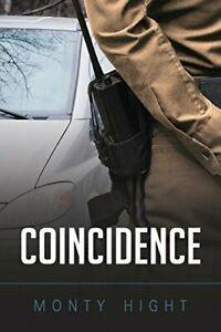 Coincidence.by Hight, Monty New   ., Livres, Livres Autre, Envoi