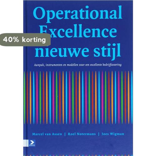 Operational excellence nieuwe stijl 9789052615950, Boeken, Economie, Management en Marketing, Gelezen, Verzenden