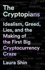 The Cryptopians 9781541763012 Laura Shin, Boeken, Verzenden, Gelezen, Laura Shin