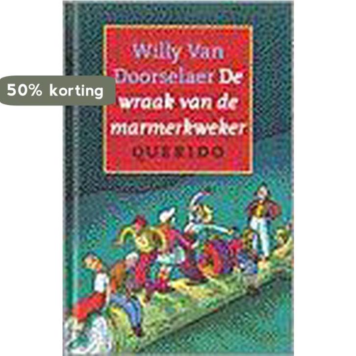 De wraak van de marmerkweker 9789021460109 W. van Doorselaer, Livres, Livres pour enfants | Jeunesse | 13 ans et plus, Envoi