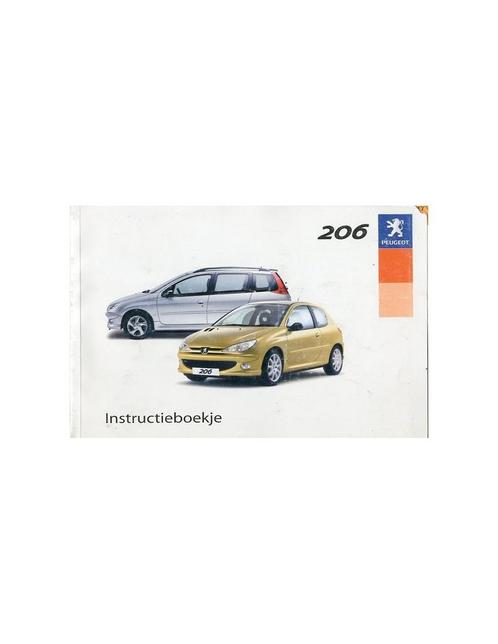 2003 PEUGEOT 206 INSTRUCTIEBOEKJE NEDERLANDS, Autos : Divers, Modes d'emploi & Notices d'utilisation, Enlèvement ou Envoi